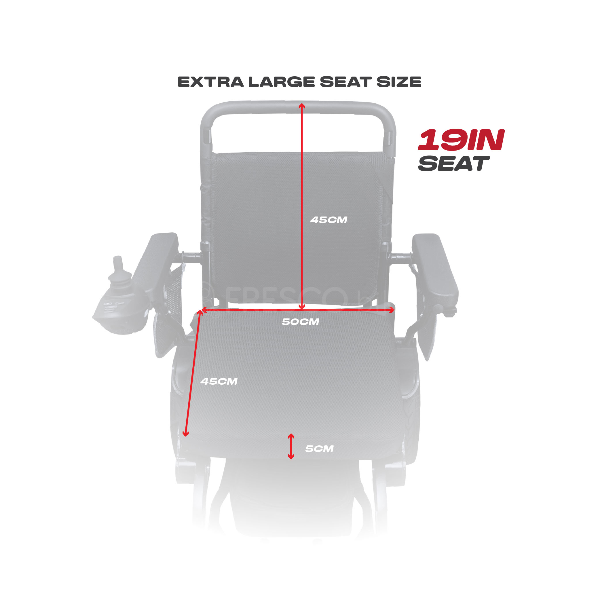 Dimensions of the FR6019 electric wheelchair's extra-large 19-inch seat: 50cm wide, 45cm high back and seat.
